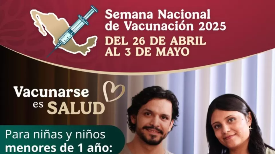 Hoy arranca la Semana Nacional de Vacunación 2025 y concluye el 3 de mayo