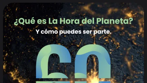 México se Une a La Hora del Planeta 2026: Un Llamado Global por la Conciencia Ambiental este 28 de Marzo