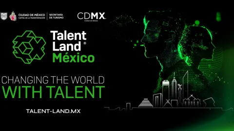 México Impulsa el Futuro Digital: Talent Land 2026 en CDMX con Foco en IA, Aprendizaje Continuo y 30,000 Asistentes
