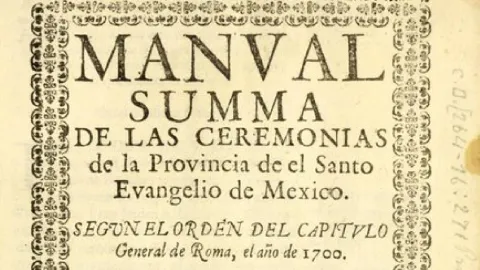 México Recupera Libro Histórico de 1703 Desde Argentina, Clave para la Historia Novohispana