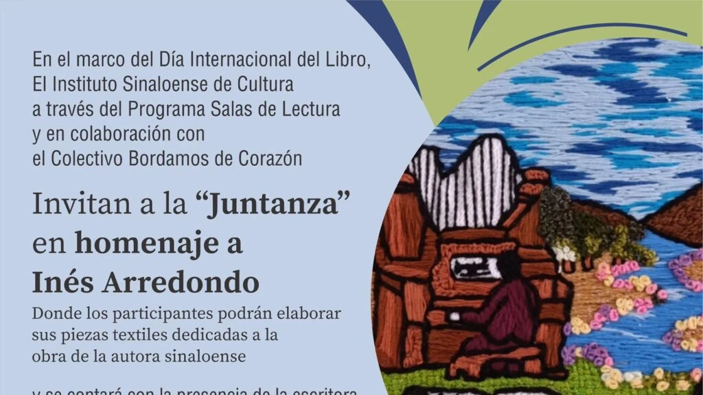Invita el ISIC a Juntanza de bordado y lectura en honor a Inés Arredondo
